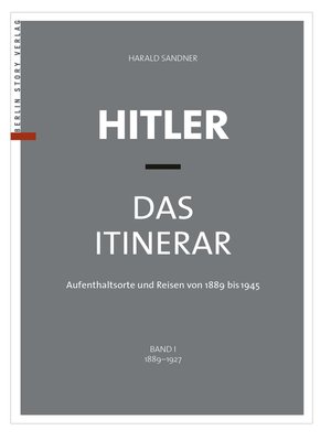 cover image of Hitler – Das Itinerar (Band I)